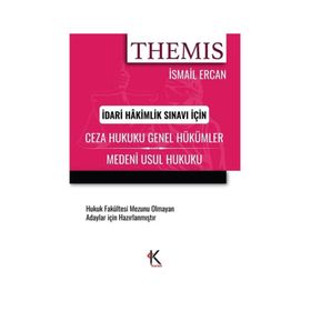 THEMIS CEZA HUKUKU GENEL HÜKÜMLER - ÖZEL HÜKÜMLER - İSMAİL ERCAN
