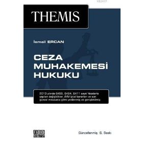 Themis - Ceza Muhakemesi Hukuku - İsmail Ercan