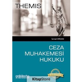 Themis - Ceza Muhakemesi Hukuku - İsmail Ercan