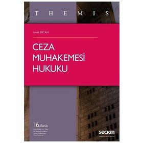 Themis - Ceza Muhakemesi Hukuku - İsmail Ercan