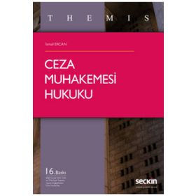 Themis - Ceza Muhakemesi Hukuku - İsmail Ercan