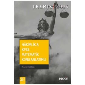 Themis Hakimlik & KPSS Matematik Konu Anlatımlı-Seçkin Yayıncılık
