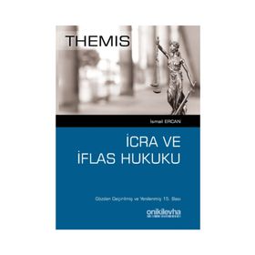 THEMIS - İCRA VE İFLAS HUKUKU TAKIP HUKUKU - İSMAIL ERCAN