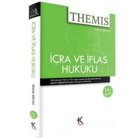 THEMIS - İCRA VE İFLAS HUKUKU TAKIP HUKUKU - İSMAIL ERCAN
