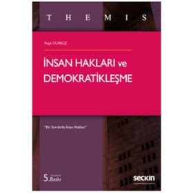 Themis - İnsan Hakları ve Demokratikleşme - Reşit Gürbüz