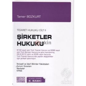 Themis Şirketler Hukuku - Ticaret Hukuku Özet - Cilt 2 - Tamer Bozkurt
