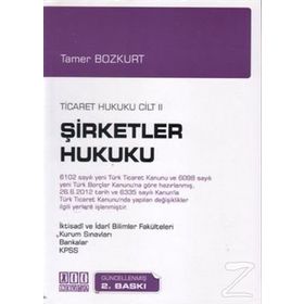 Themis Şirketler Hukuku - Ticaret Hukuku Özet - Cilt 2 - Tamer Bozkurt