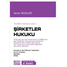 Themis Şirketler Hukuku - Ticaret Hukuku Özet - Cilt 2 - Tamer Bozkurt