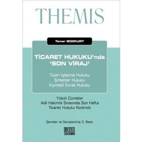 Themis - Ticaret Hukuku’nda Son Viraj - Tamer Bozkurt