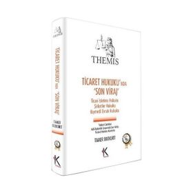 Themis - Ticaret Hukuku’nda Son Viraj - Tamer Bozkurt