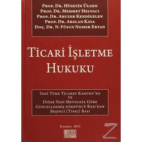 Themis - Ticari İşletme Hukuku Ticaret Hukuku Cilt 1 - Tamer Bozkurt