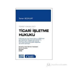 Themis - Ticari İşletme Hukuku Ticaret Hukuku Cilt 1 - Tamer Bozkurt