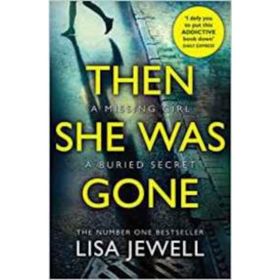 Then She Was Gone - Lisa Jewell