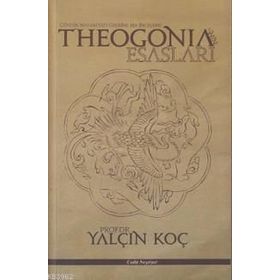 Theogonia’nin Esasları - Yalçın Koç