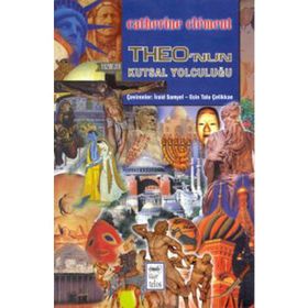 THEONUN KUTSAL YOLCULUĞU - CATHERINE CLEMENT