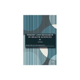 Theory And Research İn Health Sciences 2 Volume 2-Gece Kitaplığı