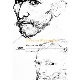 THEO'YA MEKTUPLAR - VINCENT VAN GOGH