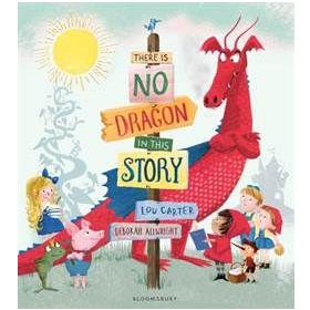 There Is No Dragon In This Story Lou Carter