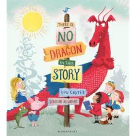 There Is No Dragon In This Story Lou Carter