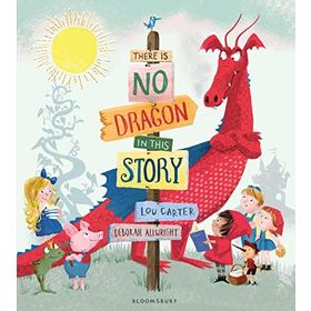There Is No Dragon In This Story Lou Carter