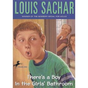 There’s a Boy in the Girls’ Bathroom - Louis Sachar
