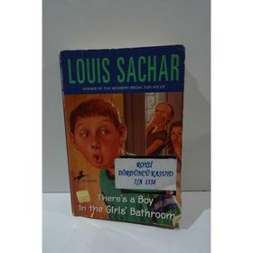There’s a Boy in the Girls’ Bathroom - Louis Sachar