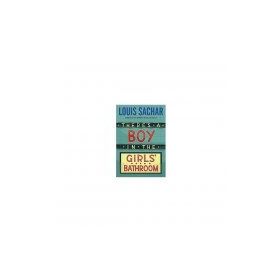 There’s a Boy in the Girls’ Bathroom - Louis Sachar