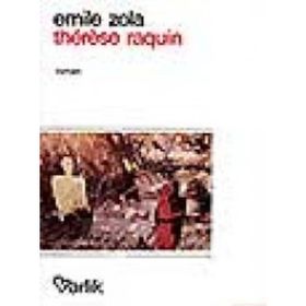 THERESE RAQUIN - EMILE ZOLA