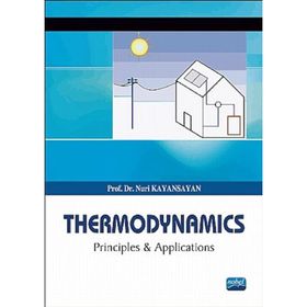 THERMODYNAMICS PRINCIPLES AND APPLICATIONS - NURI KAYANSAYAN