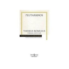 Theseus-Romulus - Paralel Hayatlar / Plutarkhos / İş Bankası Kültür Yayınları