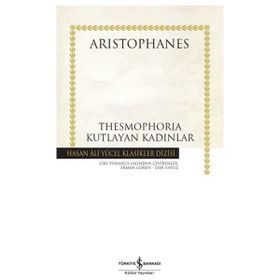 Thesmophoria - Kutlayan Kadınlar - Hasan Ali Yücel Klasikleri