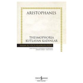 Thesmophoria - Kutlayan Kadınlar - Hasan Ali Yücel Klasikleri