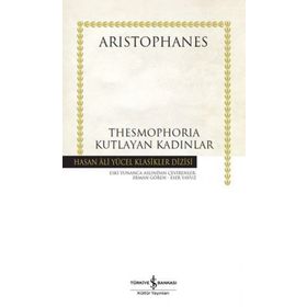 Thesmophorıa-Kutlayan Kadınlar - İş Bankası Kültür Yayınları