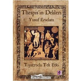 THESPISIN DELILERI TIYATRODA TEK ETKI - YUSUF ERADAM