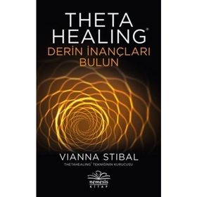 Theta Healing Derin İnançları Bulun-Vıanaa Stıbal