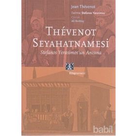THEVENOT SEYAHATNAMESİ STEFANOS YERASIMOS'UN ANISINA - JEAN THEVENOT
