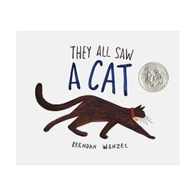 They All Saw A Cat - Brendan Wenzel