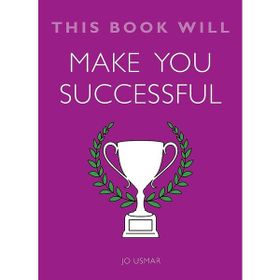 This Book Will Make You Successful - Jo Usmar