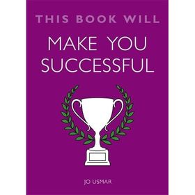 This Book Will Make You Successful - Jo Usmar