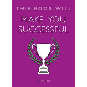 This Book Will Make You Successful - Jo Usmar
