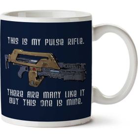 This Is My Pulse Rifle This One Is Mine Aliens Baskılı Kupa