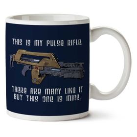 This Is My Pulse Rifle This One Is Mine Aliens Baskılı Kupa