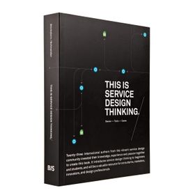 This is Service Design Thinking: Basics Tools Cases
