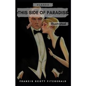 This Side Of Paradise - Francis Scott Key Fitzgerald