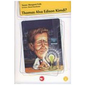 THOMAS ALVA EDISON KIMDI? - MARGARET FRITH