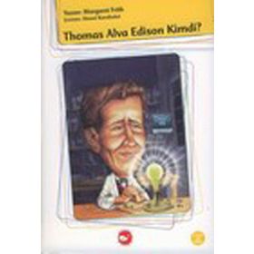 THOMAS ALVA EDISON KIMDI? - MARGARET FRITH