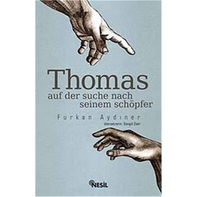 Thomas Auf Der Suche Seinem Schöpfer - Furkan Aydıner