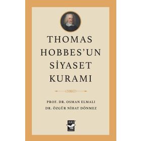 Thomas Hobbes'un Siyaset Kuramı - Arı Sanat Yayınevi