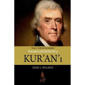 Thomas Jefferson’ın Kur’an‘ı - Denise A. Spellberg