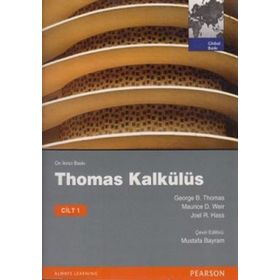THOMAS KALKÜLÜS - CILT 1 - GEORGE B. THOMAS;MAURICE D. WEIR;JOEL R. HASS